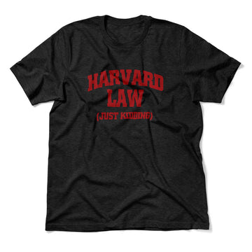 Harvard Law, Just Kidding Men/Unisex T-Shirt in Heather Black color
